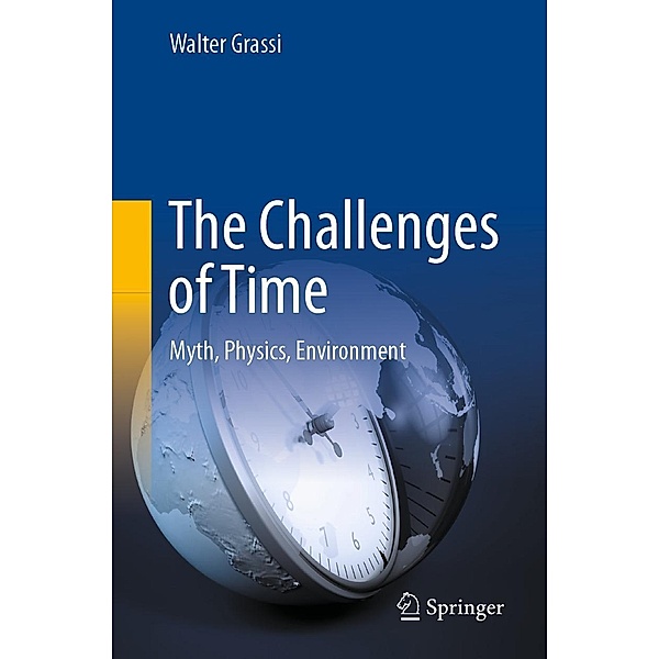 The Challenges of Time, Walter Grassi