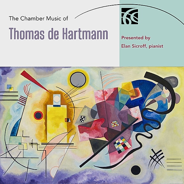 The Chamber Music Of Thomas De Hartmann, Elan Sicroff, Katharina N. Paul, Natalia Gabunia