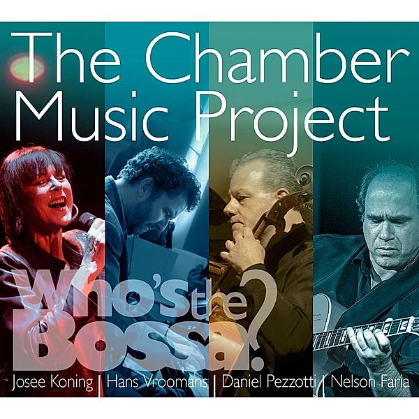 The Chamber Music Project, Who's the Bossa?