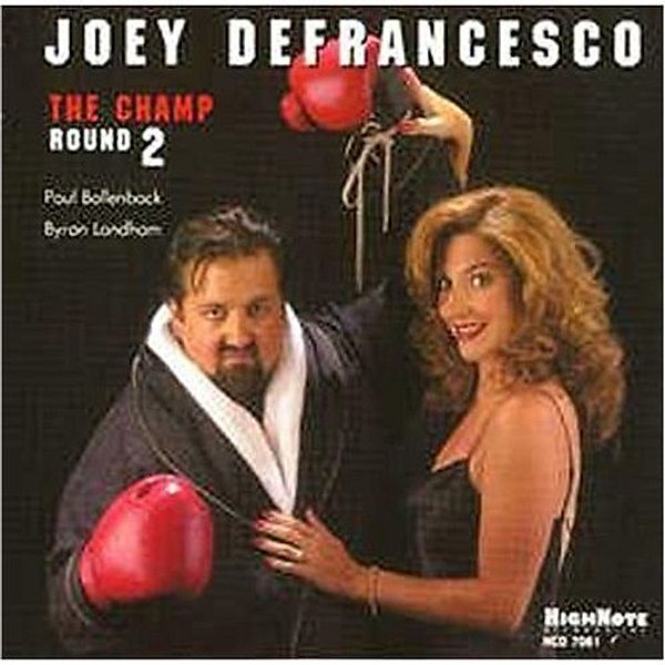 The Champ-Round Two, Joey DeFrancesco