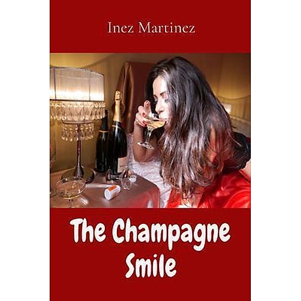 The Champagne Smile, Inez Martinez
