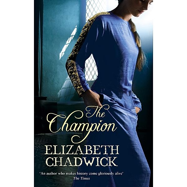 The Champion, Elizabeth Chadwick