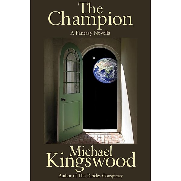 The Champion, Michael Kingswood