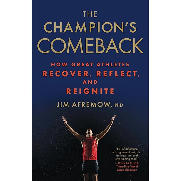 The Champion's Comeback, Jim Afremow