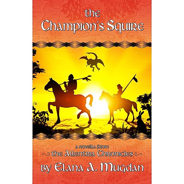 The Champion's Squire, Elana A. Mugdan