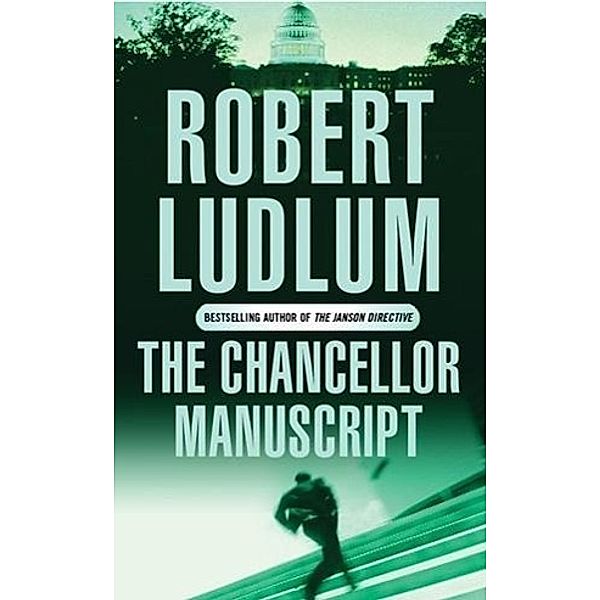 The Chancellor Manuscript, Robert Ludlum