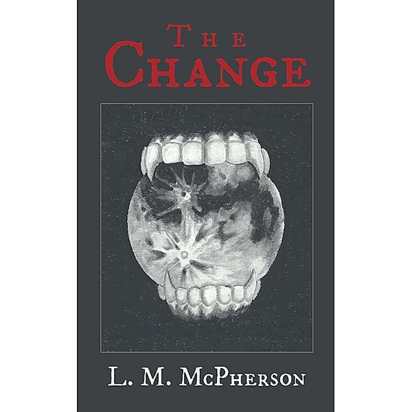 The Change, L. M. McPherson