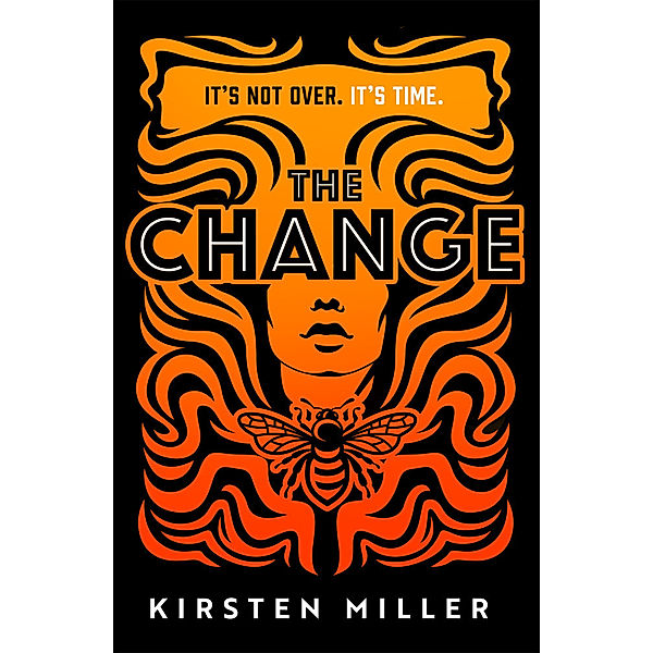 The Change, Kirsten Miller