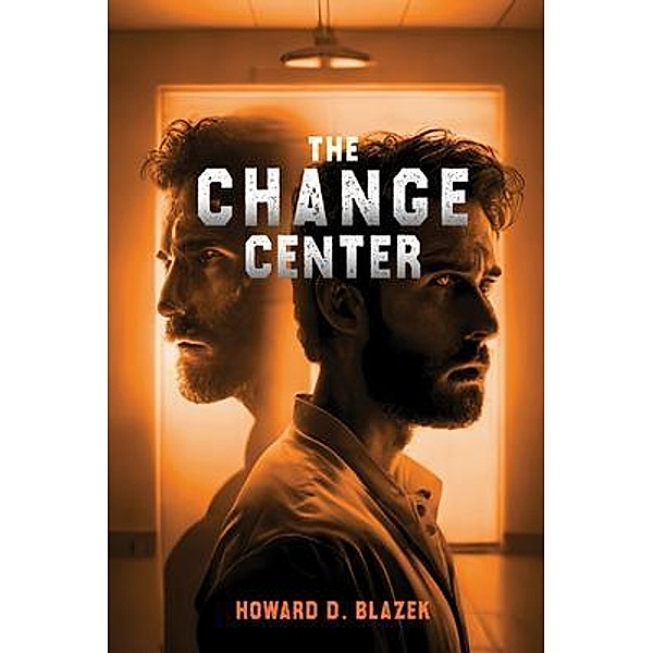 The Change Center / Howard D. Blazek, Howard D. Blazek