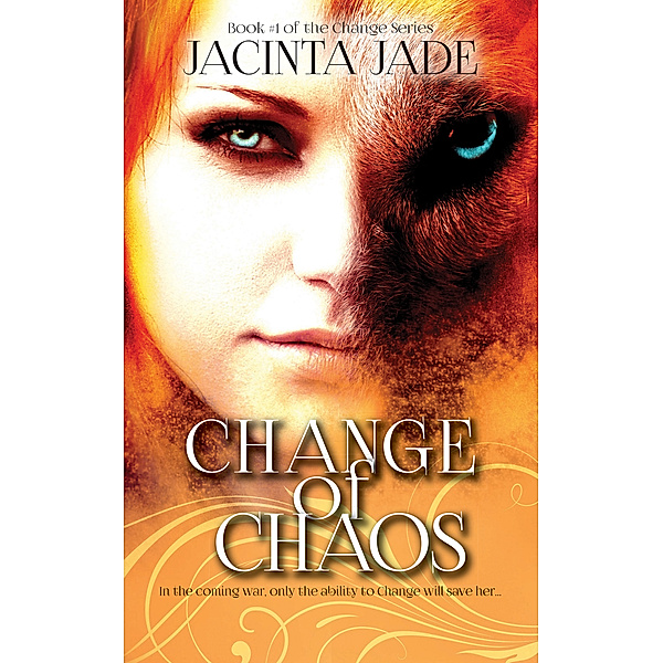 The Change: Change of Chaos, Jacinta Jade