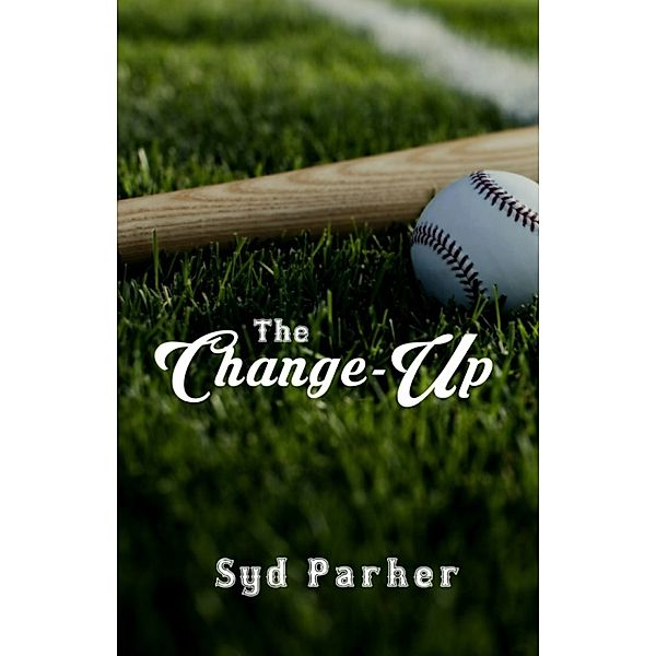 The Change-Up, Syd Parker