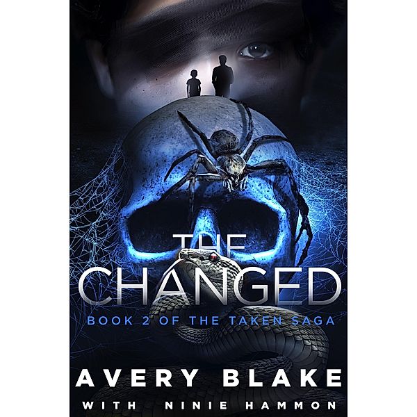 The Changed (The Taken Saga) / The Taken Saga, Avery Blake, Ninie Hammon