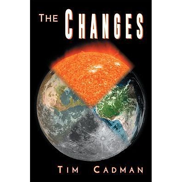 The Changes / The Changes, Tim Cadman