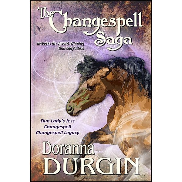 The Changespell Saga Collection / The Changespell Saga, Doranna Durgin
