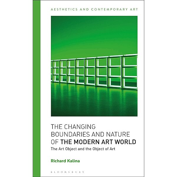 The Changing Boundaries and Nature of the Modern Art World, Richard Kalina
