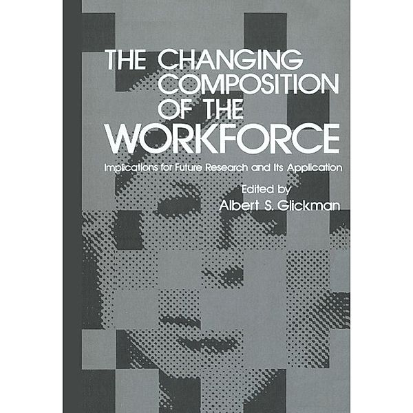 The Changing Composition of the Workforce