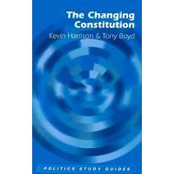 The Changing Constitution, Kevin Harrison, Tony Boyd