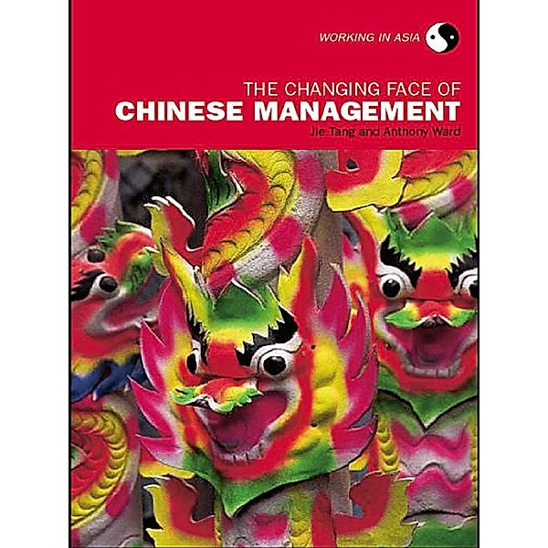 The Changing Face of Chinese Management, Tang Jie, Anthony Ward