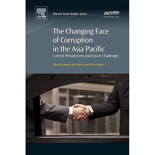 The Changing Face of Corruption in the Asia Pacific, Chris Rowley, Marie dela Rama