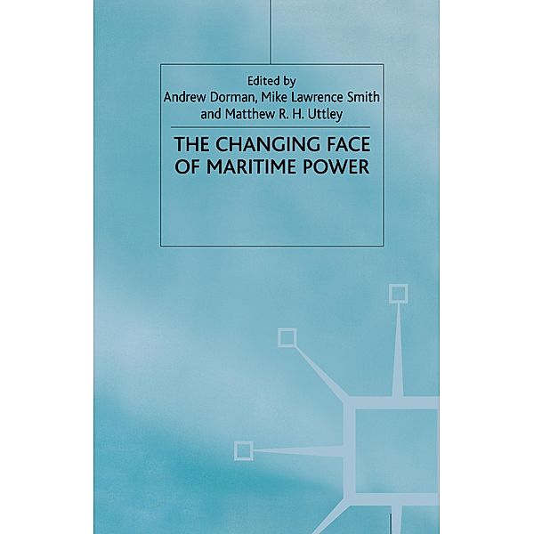 The Changing Face of Maritime Power