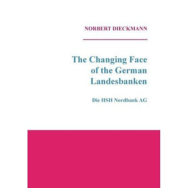 The Changing Face of the German Landesbanken, Norbert Dieckmann