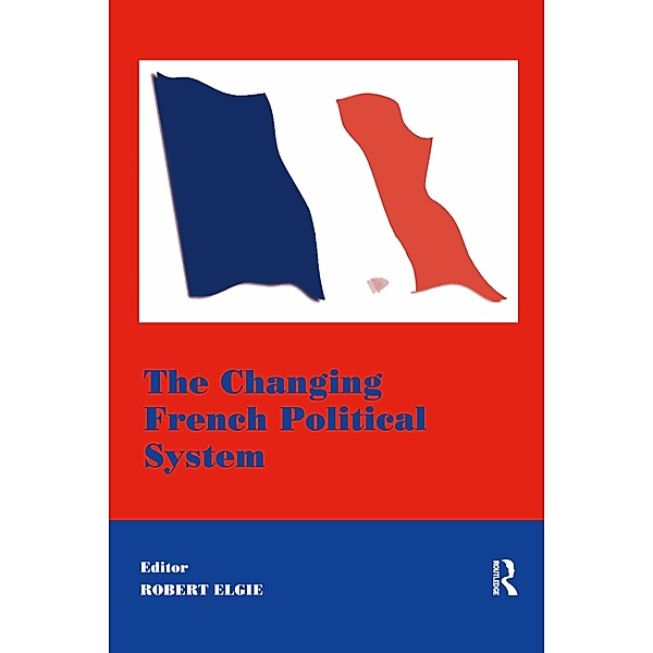 The Changing French Political System