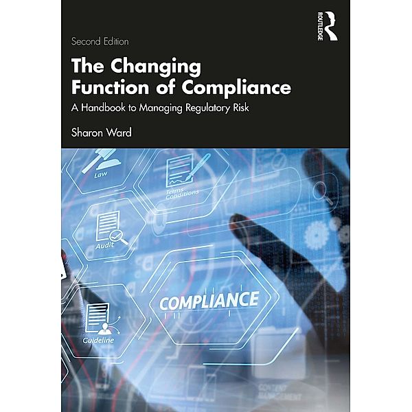 The Changing Function of Compliance, Sharon Ward
