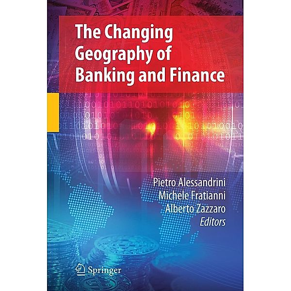 The Changing Geography of Banking and Finance