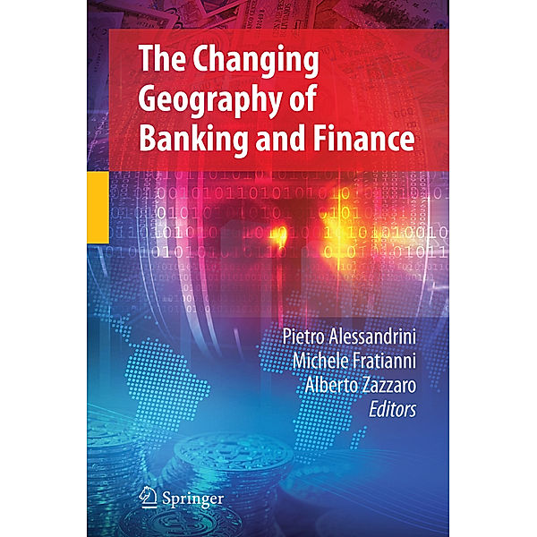 The Changing Geography of Banking and Finance