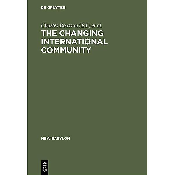 The Changing International Community / New Babylon Bd.18