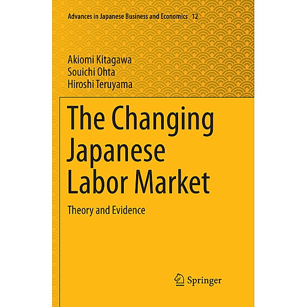 The Changing Japanese Labor Market, Akiomi Kitagawa, Souichi Ohta, Hiroshi Teruyama