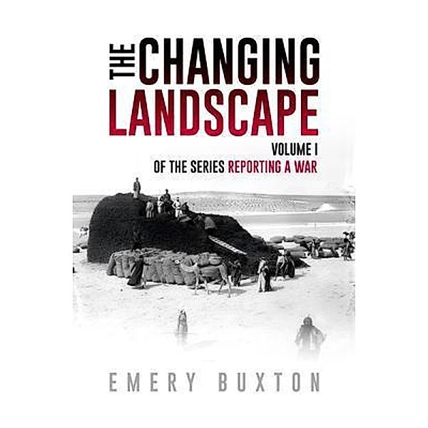 The Changing Landscape, Emery Buxton