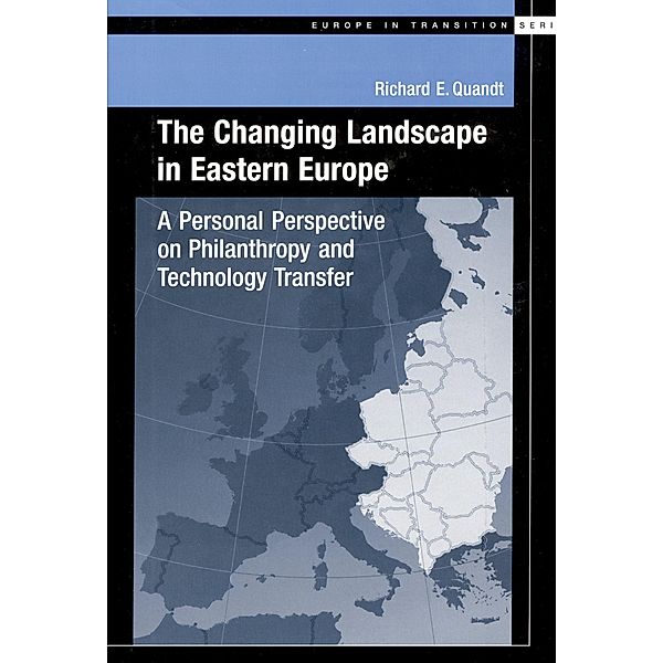 The Changing Landscape in Eastern Europe, Richard E. Quandt