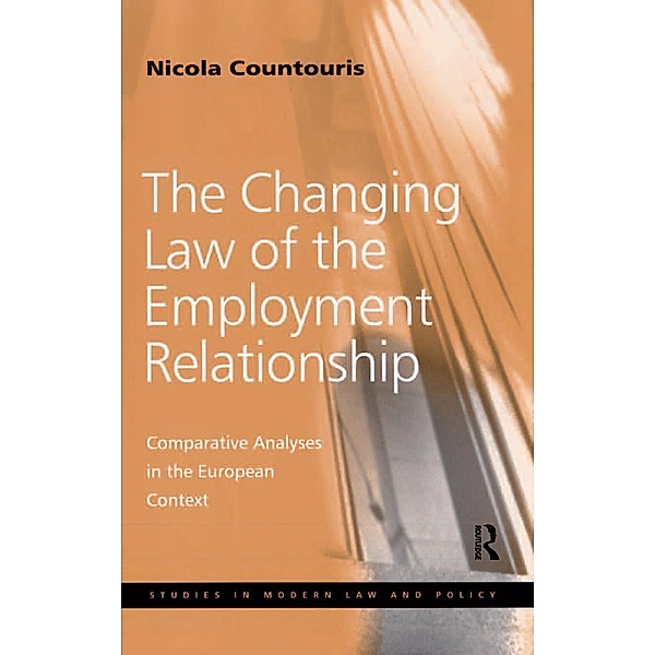 The Changing Law of the Employment Relationship, Nicola Countouris