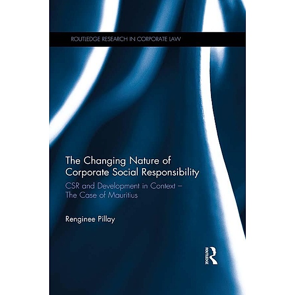 The Changing Nature of Corporate Social Responsibility, Renginee Pillay