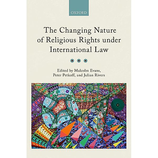 The Changing Nature of Religious Rights under International Law