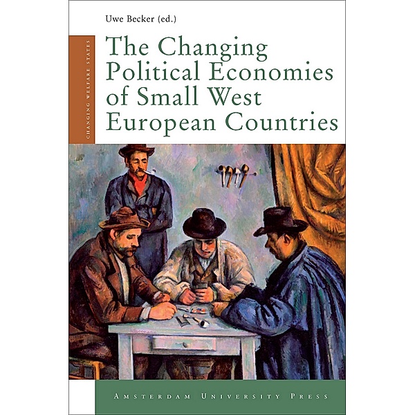 The Changing Political Economies of Small West European Countries