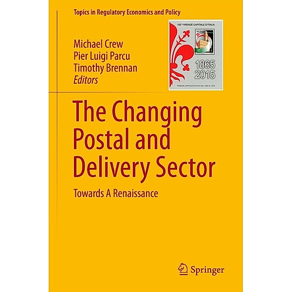 The Changing Postal and Delivery Sector / Topics in Regulatory Economics and Policy