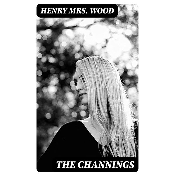 The Channings, Henry Wood