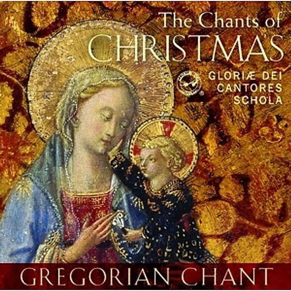 The Chants Of Christmas, Gloriæ Dei Cantores Schola