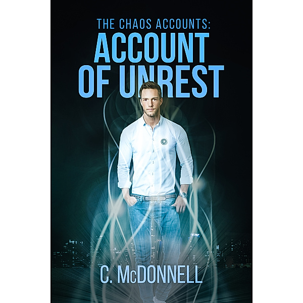 The Chaos Accounts #2: Account of Unrest, C. McDonnell