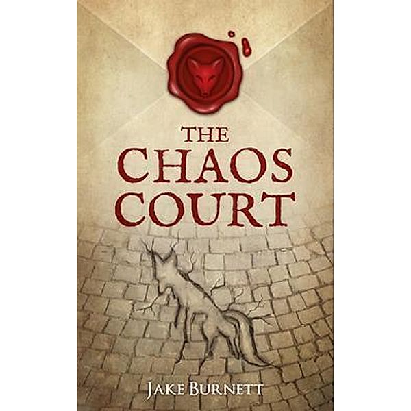 The Chaos Court / The Whosebourne Chronicles Bd.1, Jake Burnett, Tbd