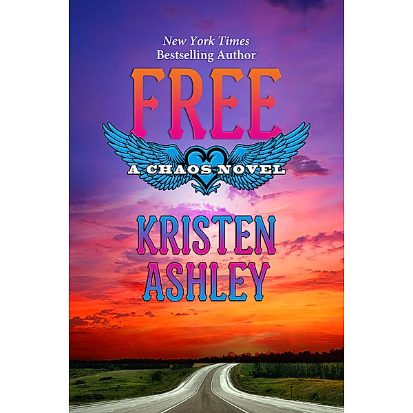 The Chaos Series: Free, Kristen Ashley