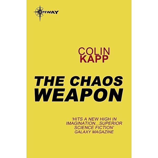 The Chaos Weapon, Colin Kapp
