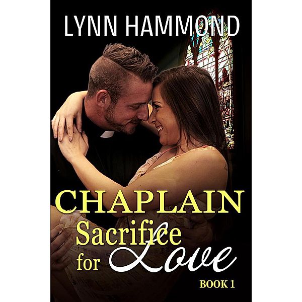 The Chaplain: Sacrifice for Love (1) / 1, Lynn Hammond