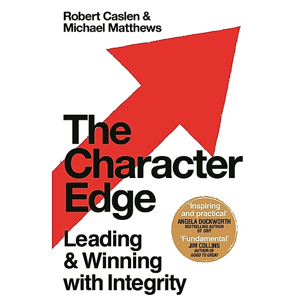 The Character Edge, Robert L. Caslen, Michael D. Matthews