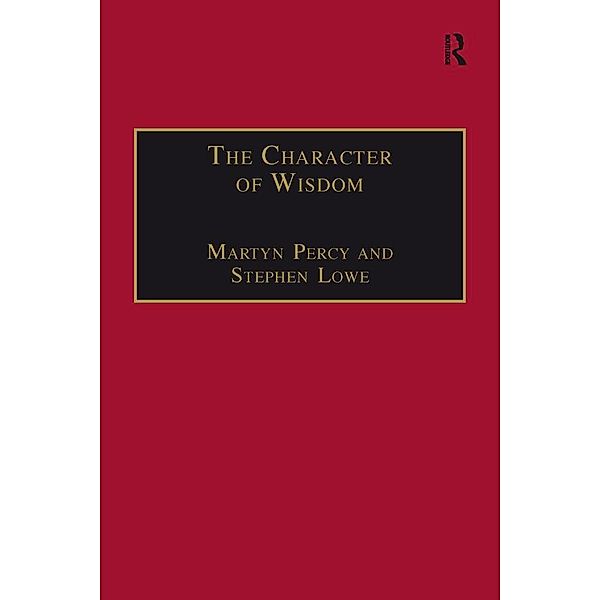 The Character of Wisdom, Stephen Lowe