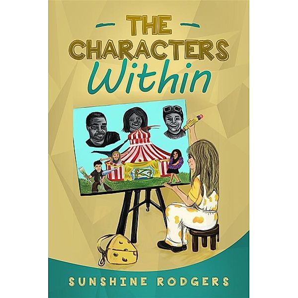 The Characters Within, Sunshine Rodgers