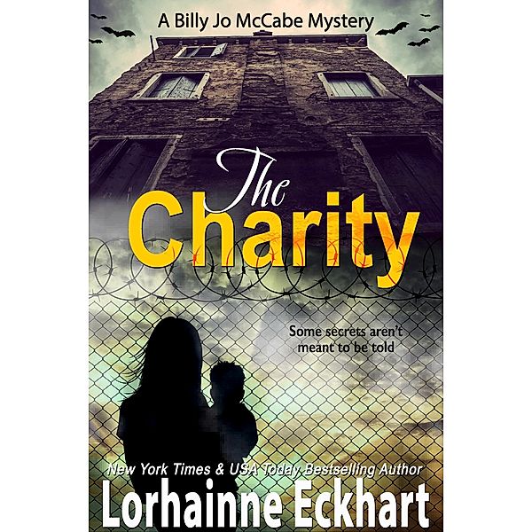 The Charity / A Billy Jo McCabe Mystery Bd.9, Lorhainne Eckhart
