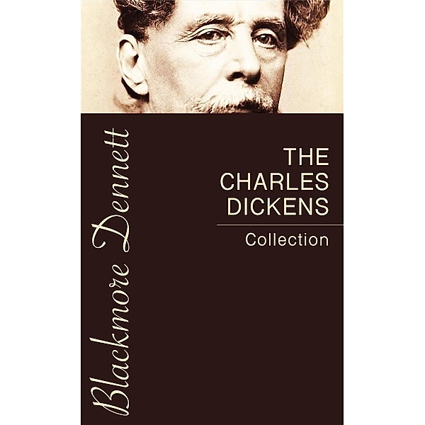 The Charles Dickens Collection, Charles Dickens